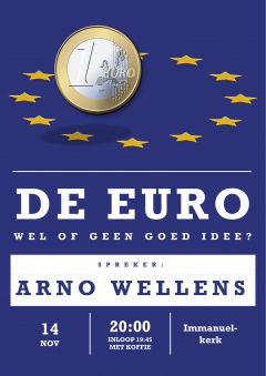 GAAT NIET DOOR:Lezing 1: De euro wel of geen goed idee?