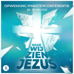 Opwekking Pinksterconferentie