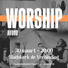 Worshipavond Stadskerk
